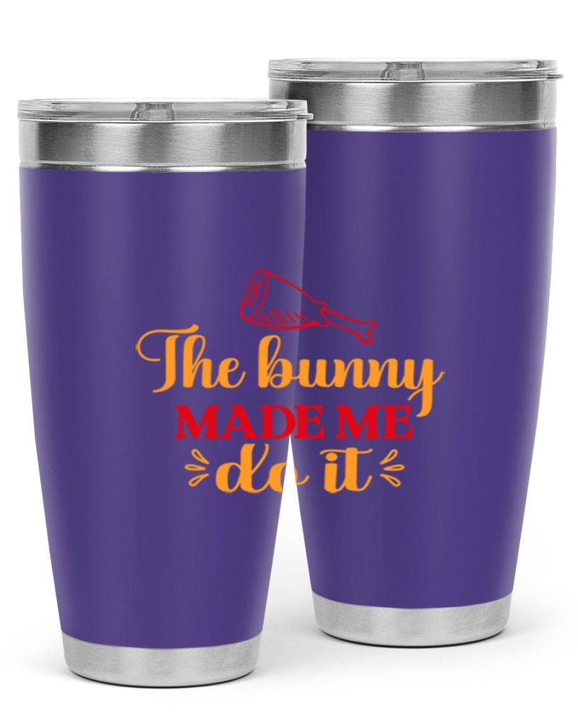 The bunny made me do it 529#- spring- Tumbler
