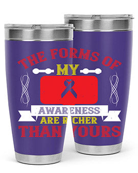The forms of my awareness are richer than yours Style 22#- self awareness- Tumbler
