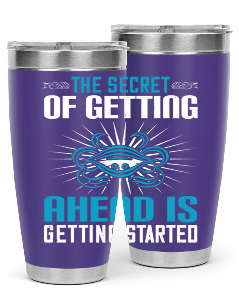 The secret of getting ahead is getting started Style 16#- motivation- Tumbler
