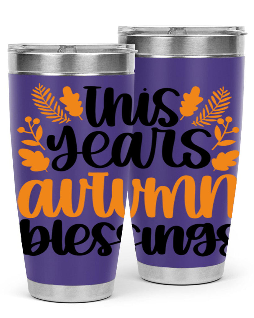 This Years Autumn Blessings 511#- fall- Tumbler