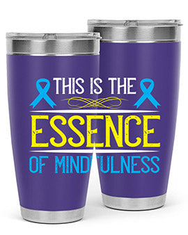 This is the essence of mindfulness Style 13#- self awareness- Tumbler