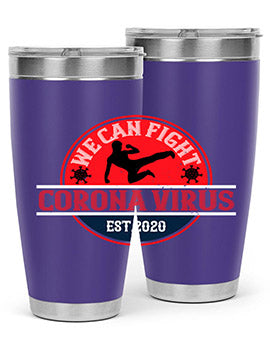 We Can Fight Corona Virus Est Style 11#- corona virus- Tumbler