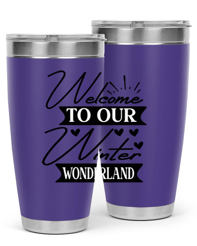 Welcome To Our Winter Wonderland 468#- winter- Tumbler