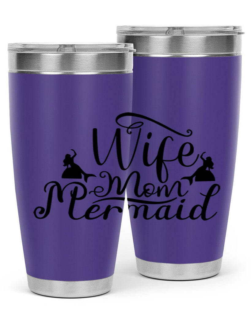 Wife Mom Mermaid 671#- mermaid- Tumbler