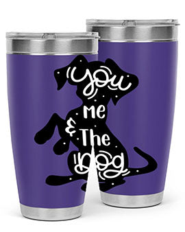 You Me The Dogs Style 4#- dog- Tumbler