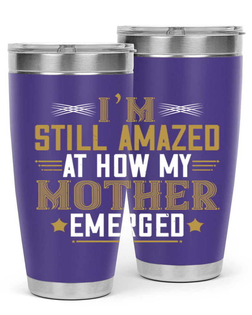 a mother’s arms are more comforting than anyone else’s 234#- mom- Tumbler