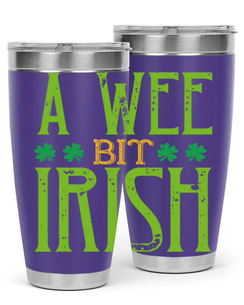 a wee bit irish Style 145#- St Patricks Day- Tumbler