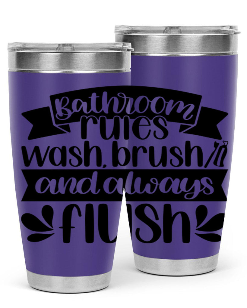 bathroom rules was 46#- bathroom- Tumbler