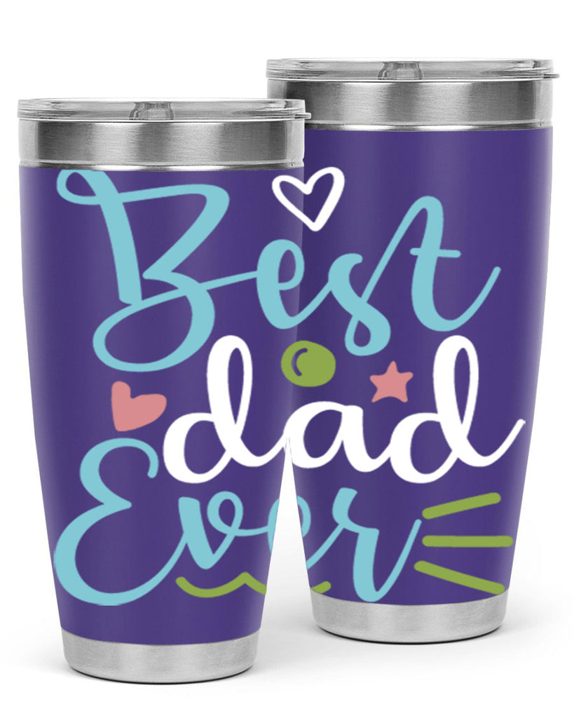 best dad ever 110#- fathers day- Tumbler