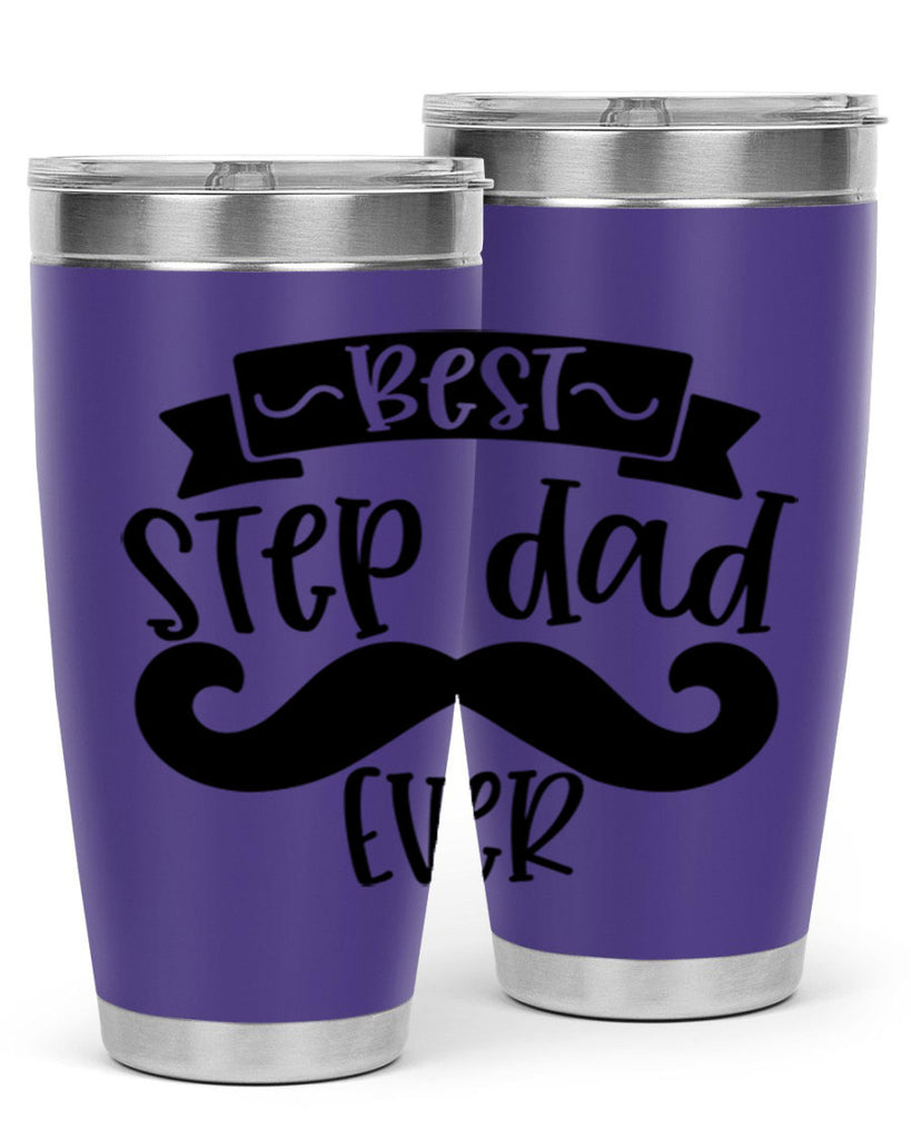 best step dad ever 70#- fathers day- Tumbler
