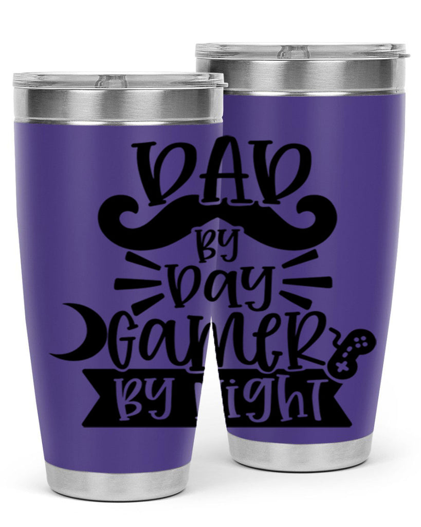 dad by day gamer 67#- fathers day- Tumbler