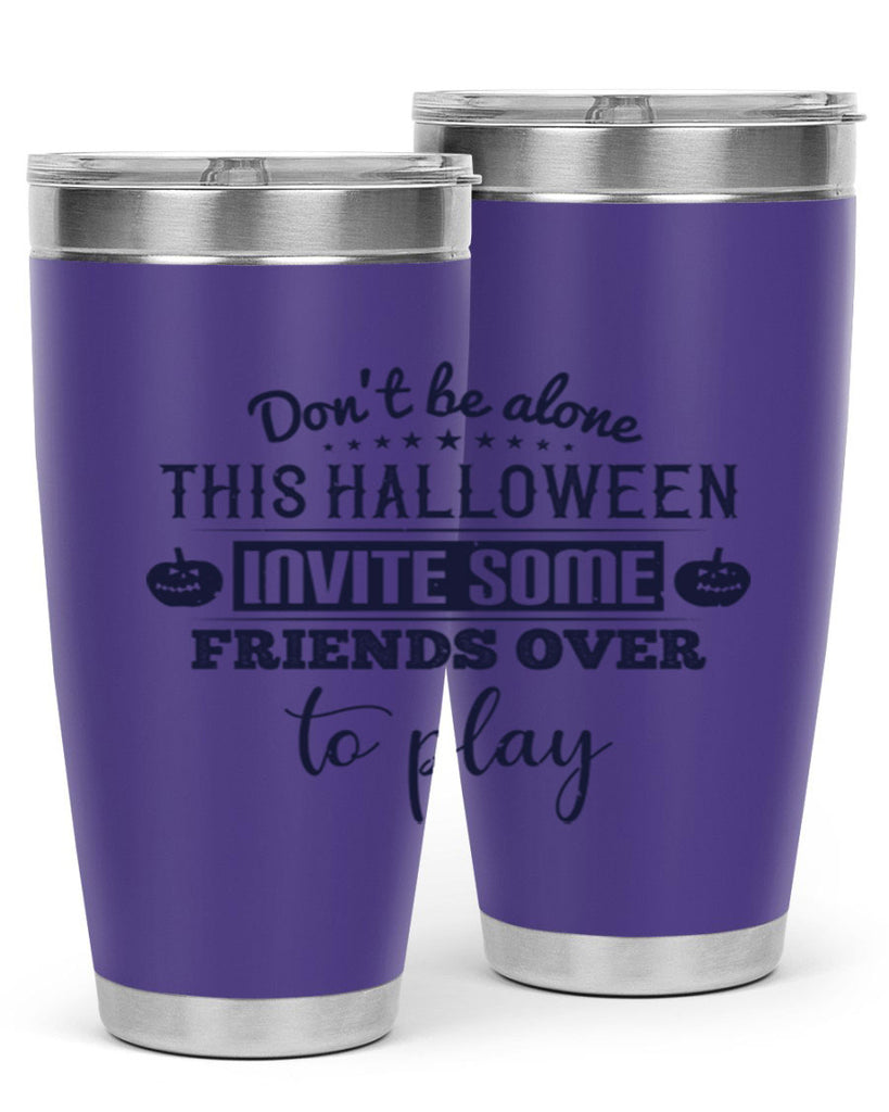dont be alone this halloween 116#- halloween- Tumbler