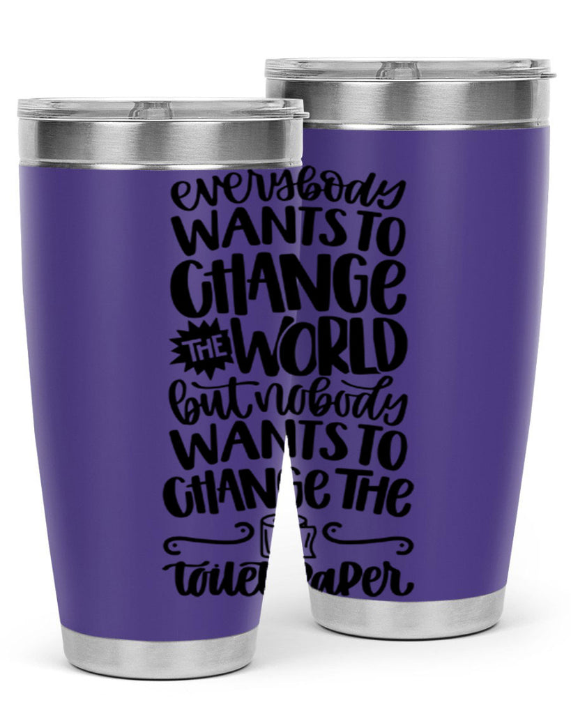 everybody wants to change the world 41#- bathroom- Tumbler