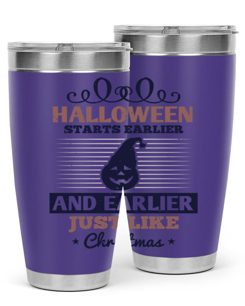 halloween starts earlier and 158#- halloween- Tumbler