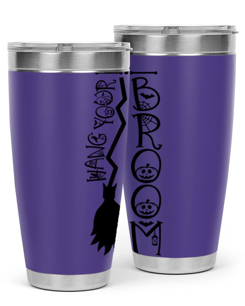 hang your broom 70#- halloween- Tumbler