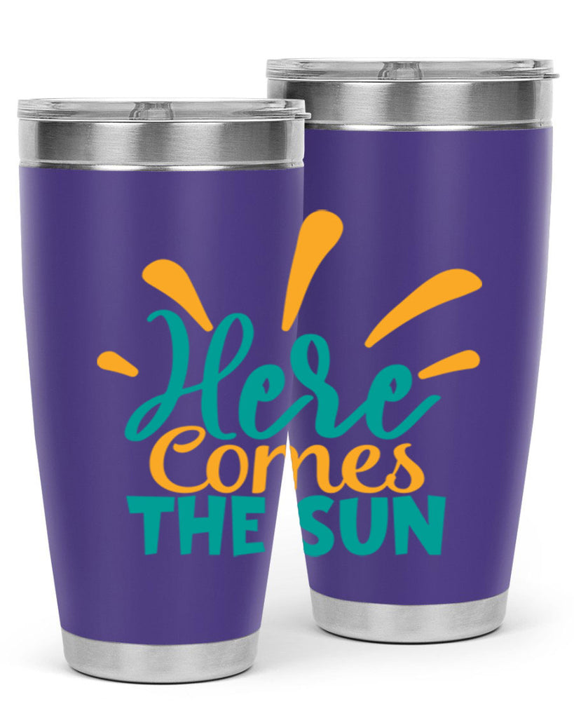here comes the sun Style 95#- summer- Tumbler