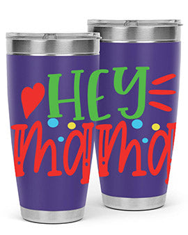 hey mama Style 16#- autism- Tumbler