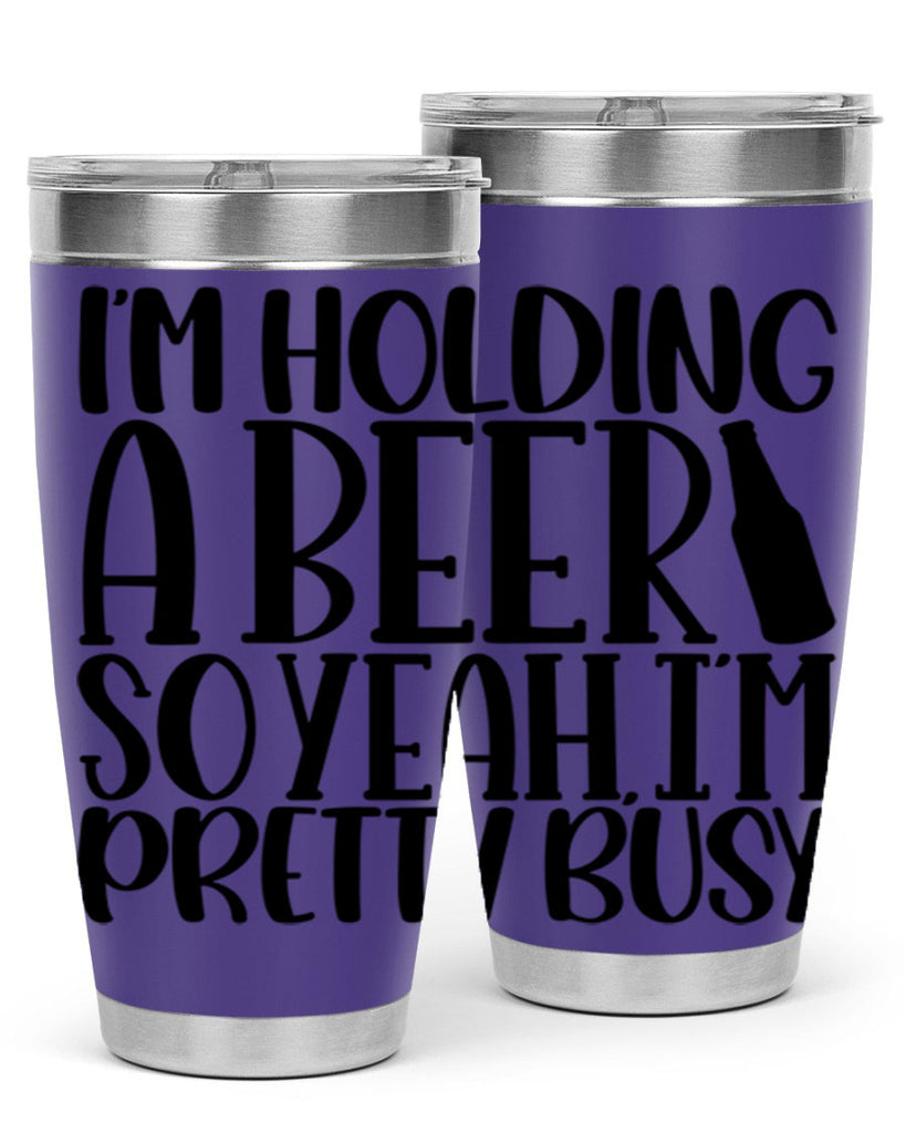 im holding a beer so yeah 32#- beer- Tumbler