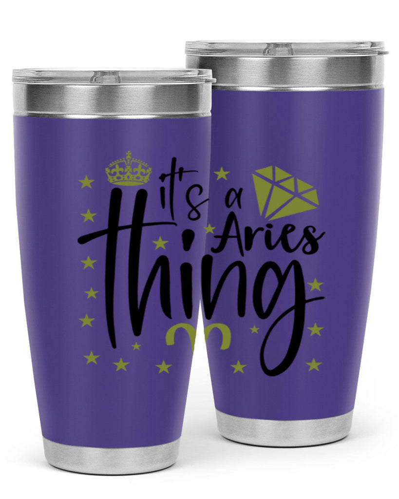its a Aries thing 261#- zodiac- Tumbler