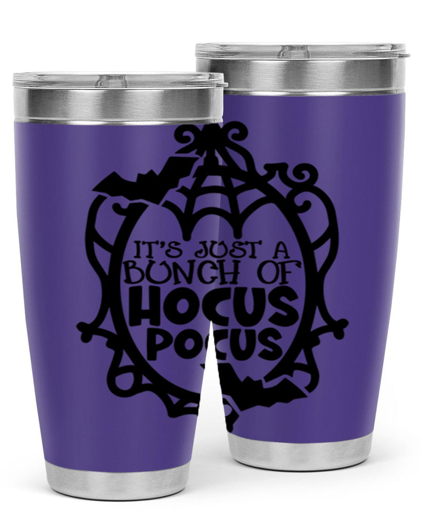 its just a bunch of hocus pocus 51#- halloween- Tumbler