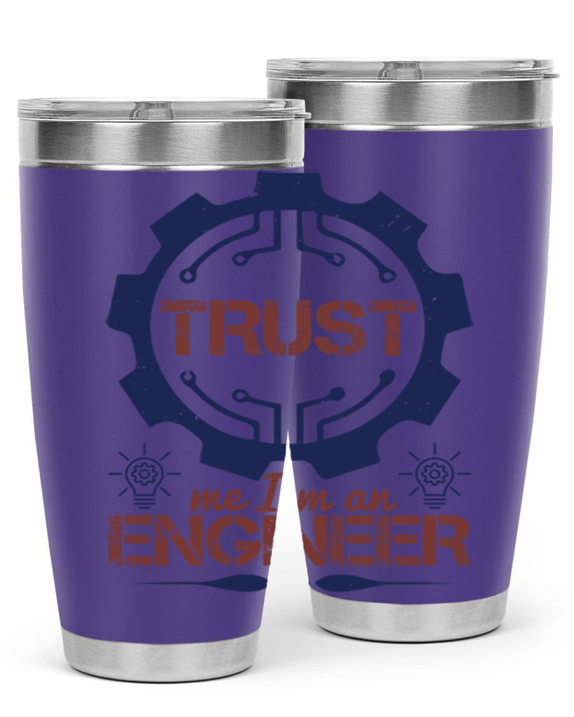 keep trust me im an engineer Style 45#- engineer- tumbler