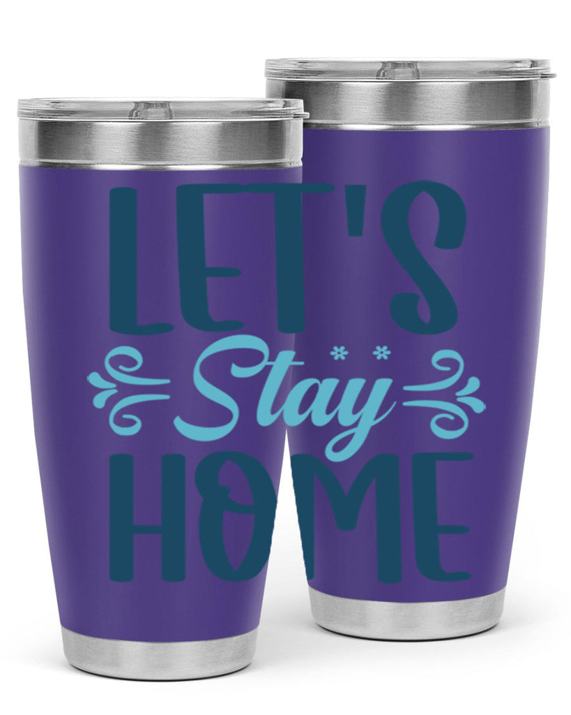 lets stay home 288#- winter- Tumbler
