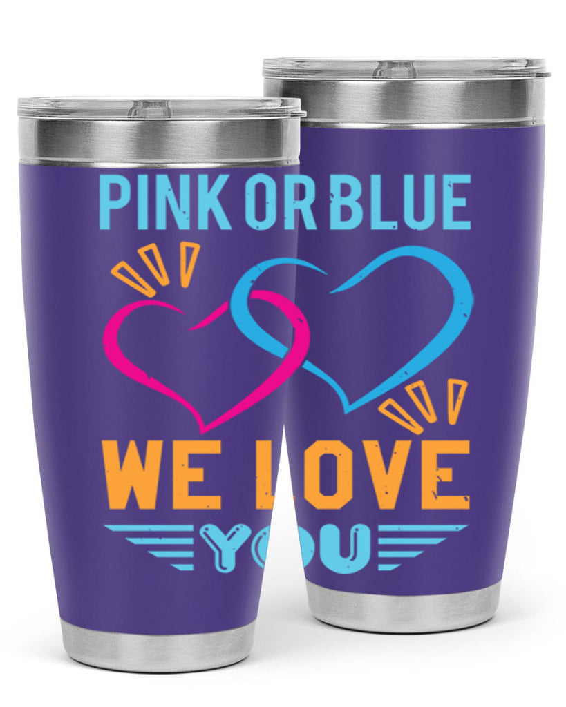 pink or blue we love you Style 20#- baby shower- tumbler