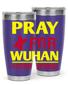 pray for wuhan coronavirus Style 27#- corona virus- Tumbler