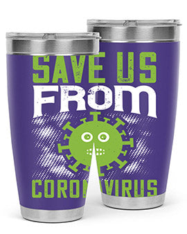 save us from coronavirus Style 25#- corona virus- Tumbler