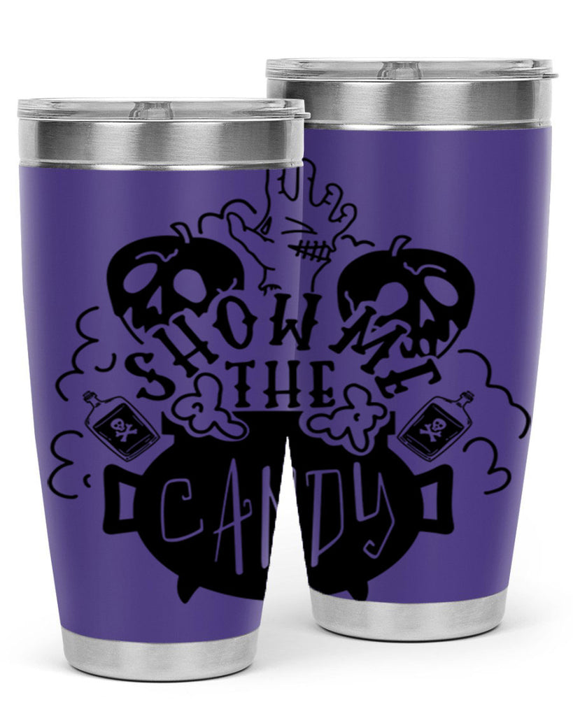 show me the candy 25#- halloween- Tumbler