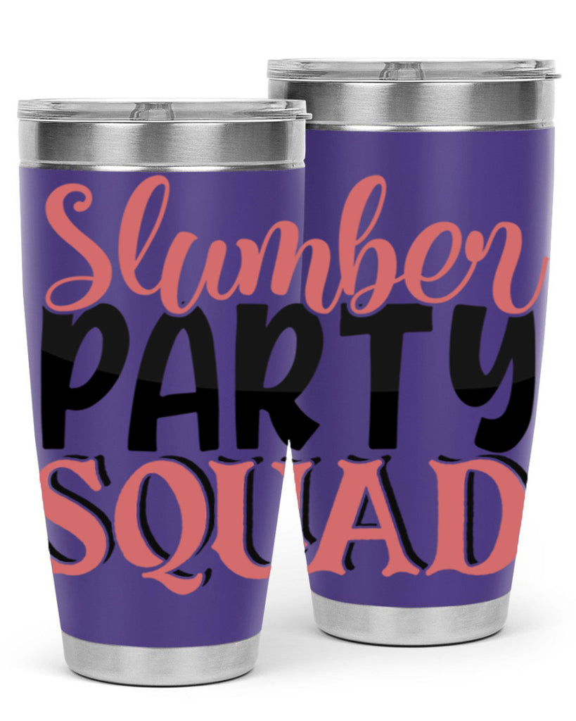 slumber party squad Style 43#- Best Friend- Tumbler