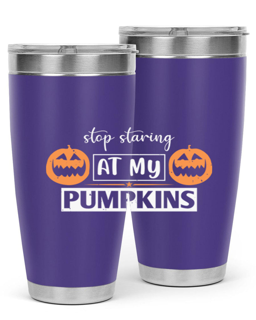 stop staring at my pumpkins 131#- halloween- Tumbler