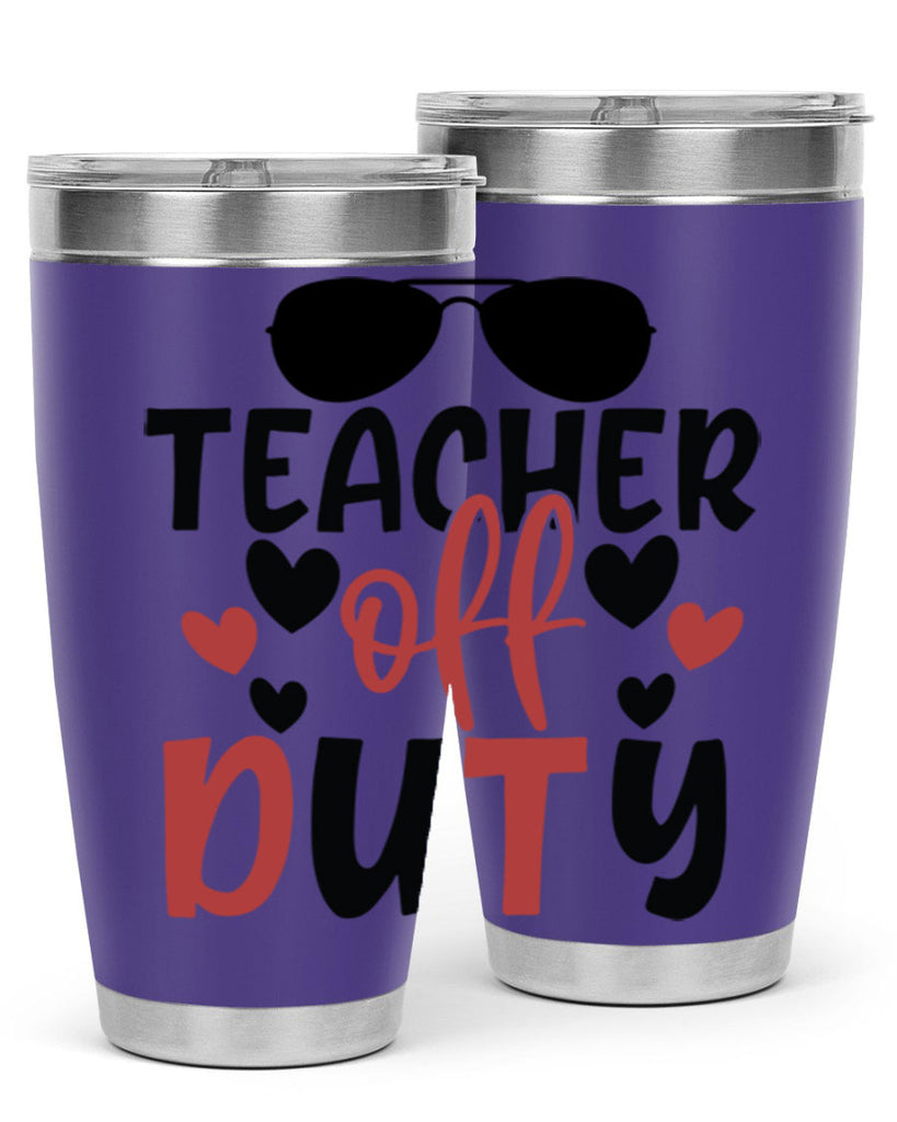teacher off duty Style 205#- teacher- tumbler