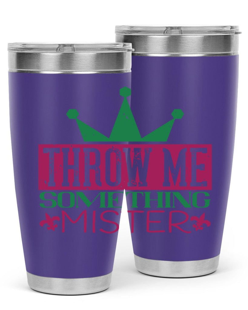 throw me something mister 33#- mardi gras- Tumbler