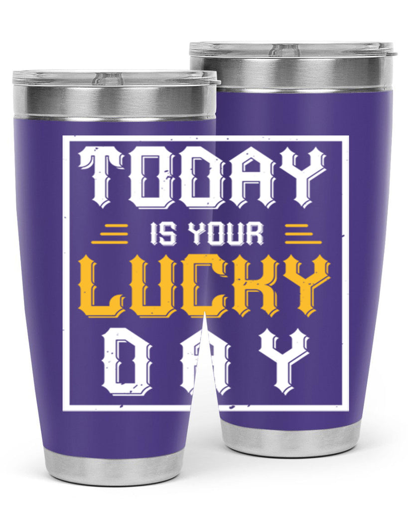 today is your lucky day 5#- beer- Tumbler