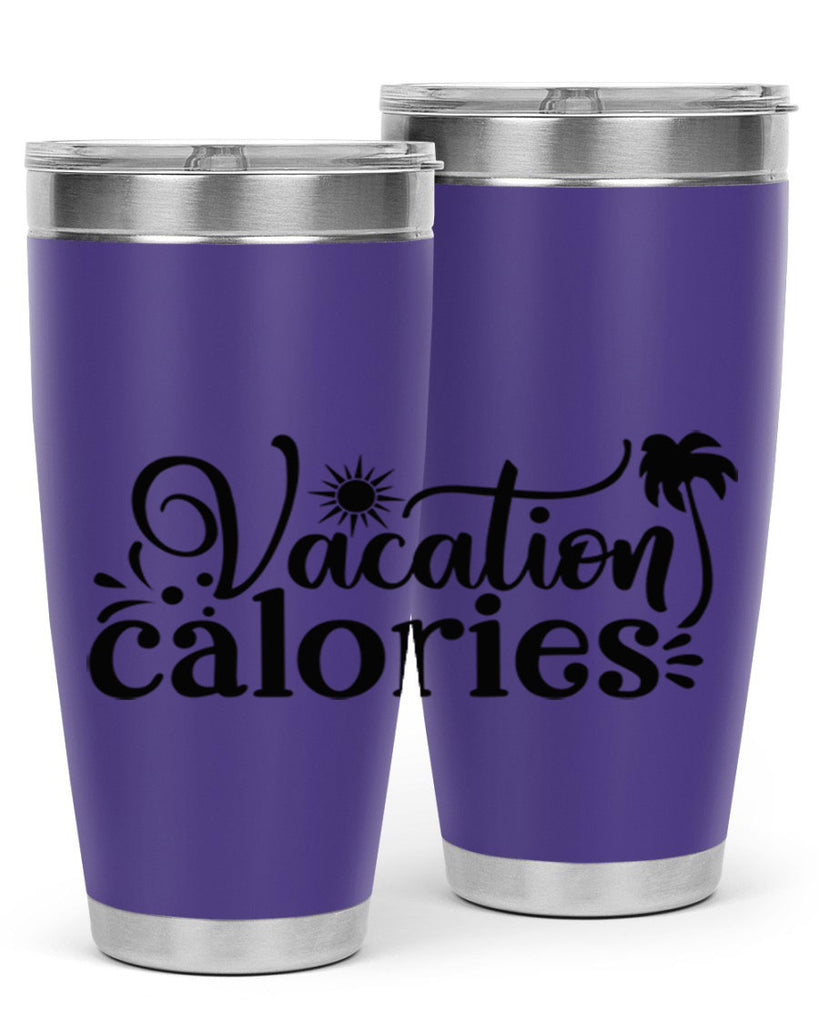vacation calories Style 71#- summer- Tumbler