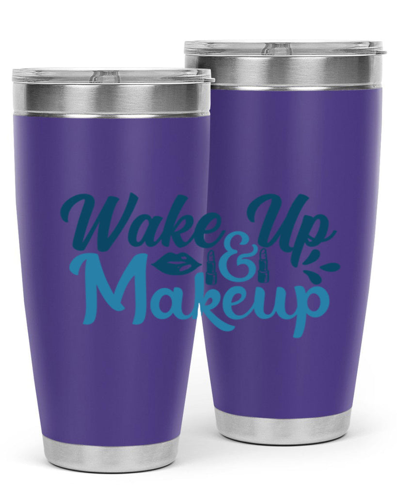 wake up and makeup 55#- bathroom- Tumbler