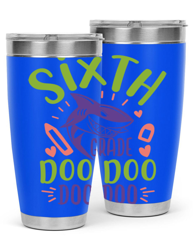 6th grade doo doo 1#- 6th grade- Tumbler
