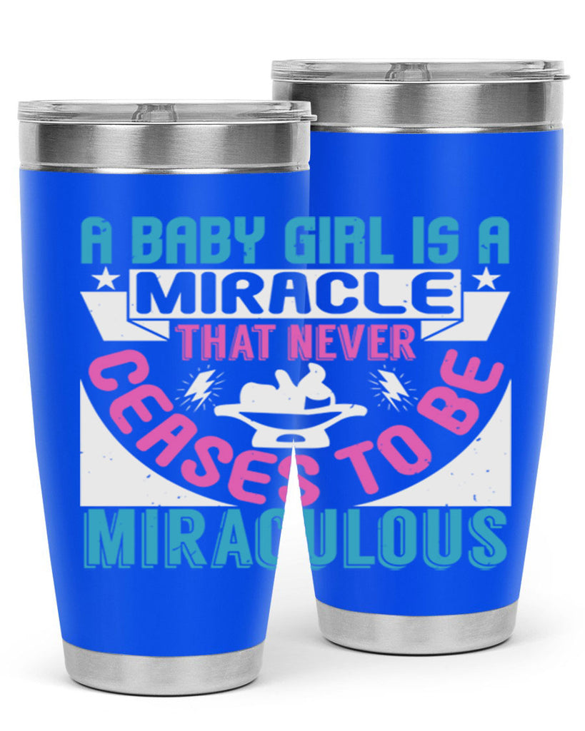 A baby girl is a miracle Style 196#- baby- tumbler