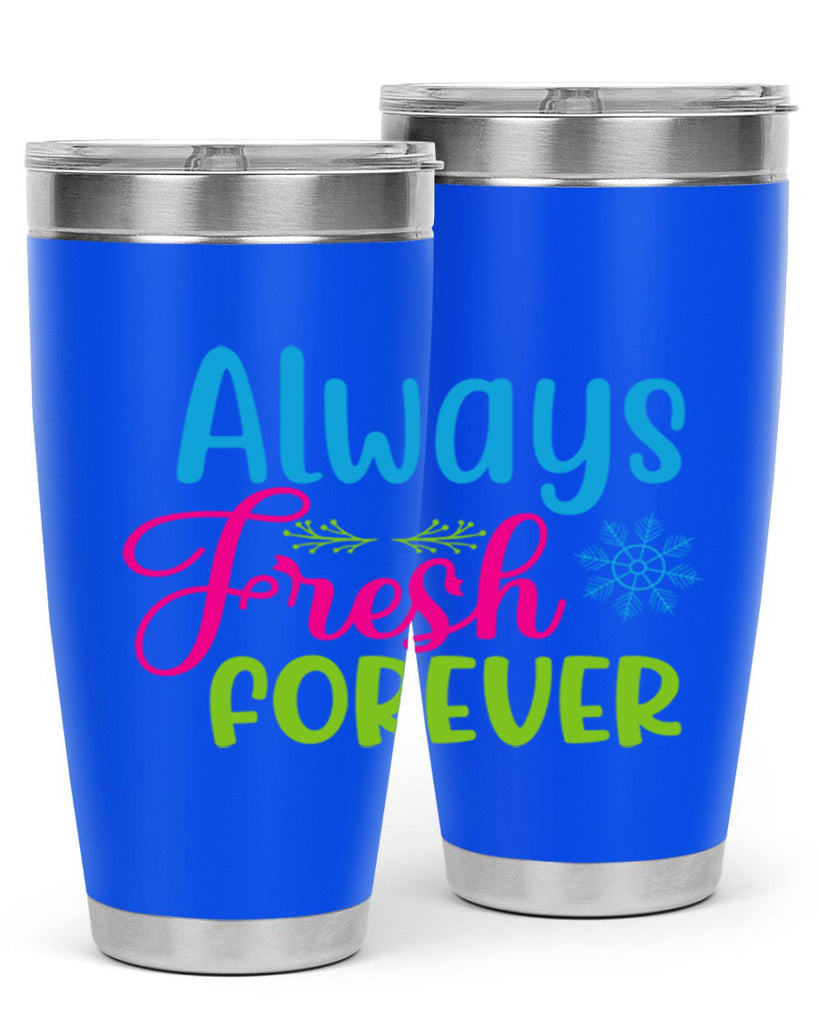 Always Fresh Forever 12#- winter- Tumbler