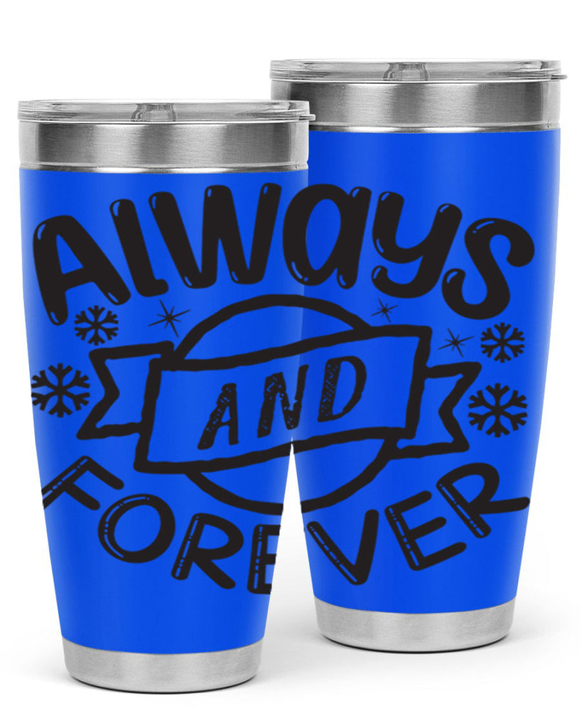 Always and forever 16#- winter- Tumbler