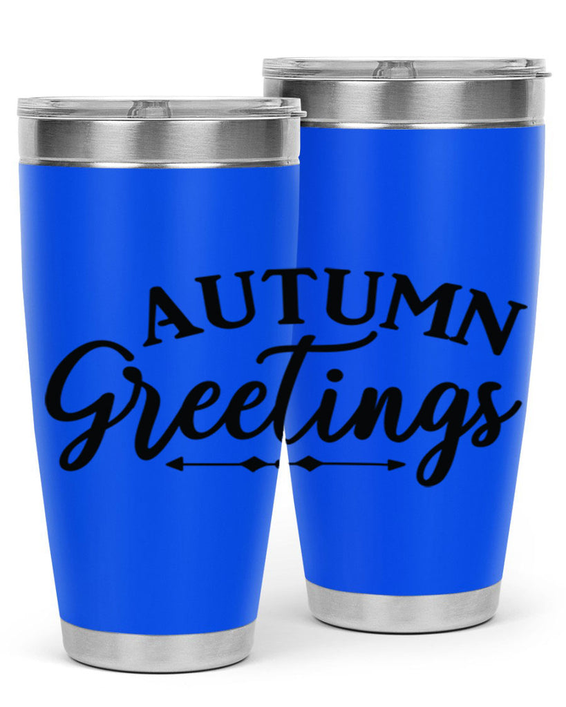 Autumn Greetings 16#- fall- Tumbler