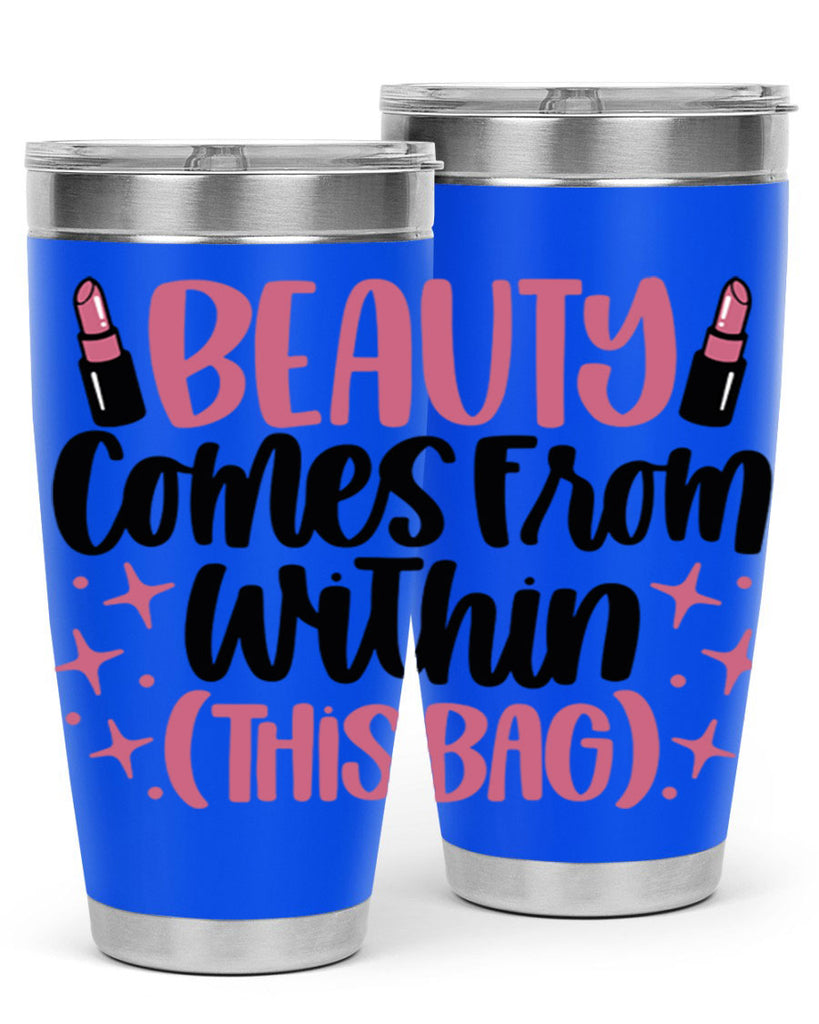 Beauty Comes From Within This Bag Style 138#- make up- Tumbler