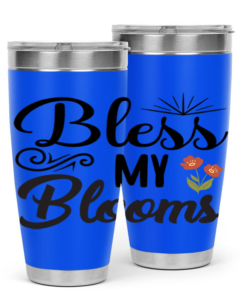 Bless My Blooms  66#- spring- Tumbler
