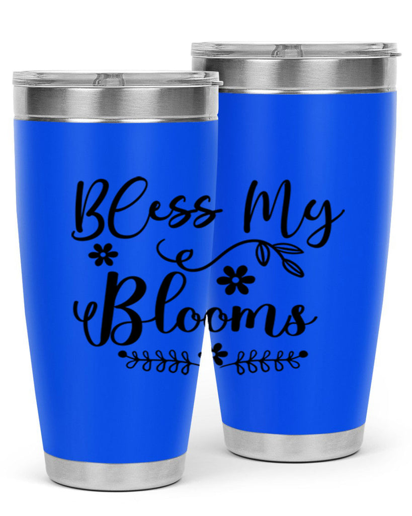 Bless My Blooms 45#- spring- Tumbler