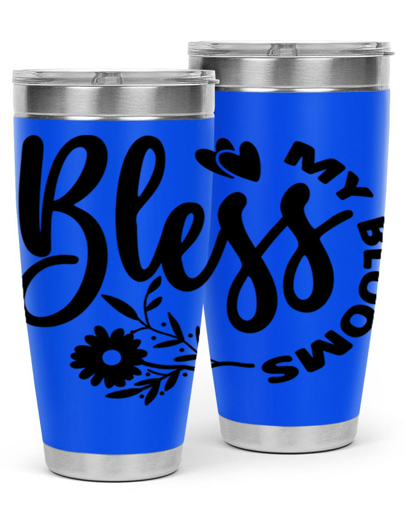 Bless My Blooms47#- spring- Tumbler
