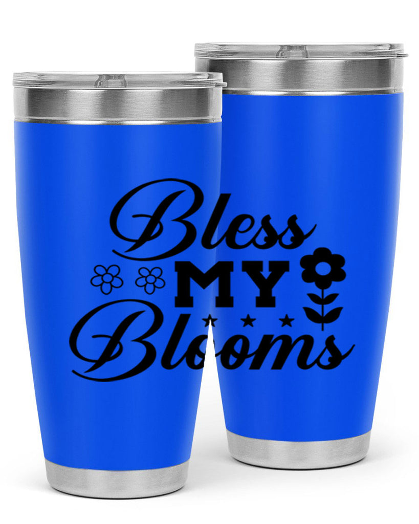 Bless my blooms  62#- spring- Tumbler
