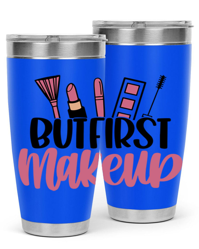But First Makeup Style 115#- make up- Tumbler
