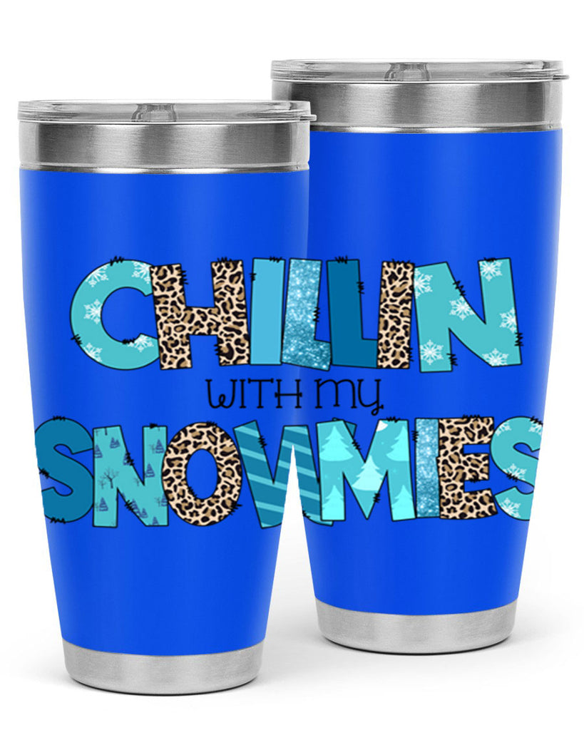 Chillin with my snowmies 43#- winter- Tumbler