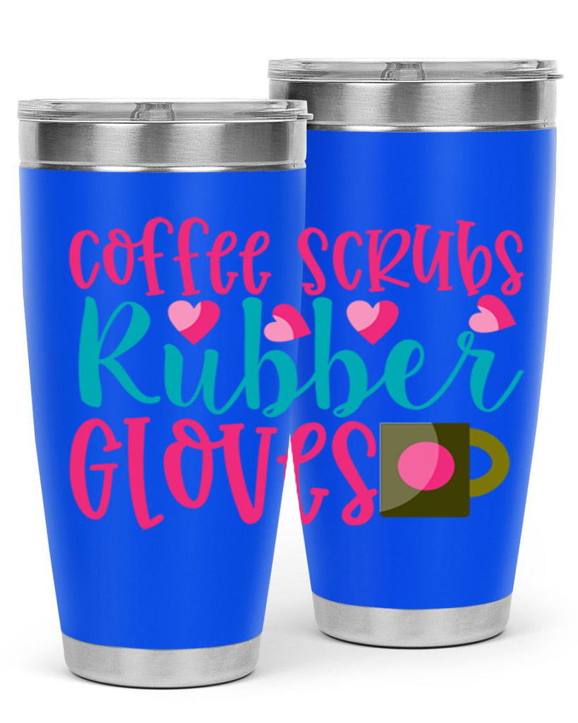Coffee Scrubs Rubber Gloves Style 391#- nurse- tumbler